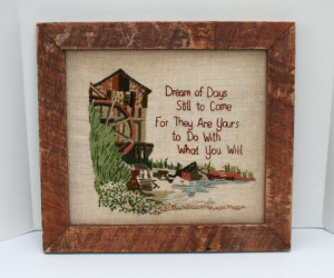 Framed Crewel Embroidery, with quote, Old Mill, Barn Wood Frame