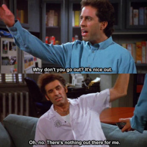 Seinfeld Quotes To Live By...
