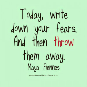 write-down-your-fear-fear-quotes.jpg