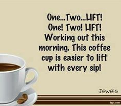 Coffee morning workout
