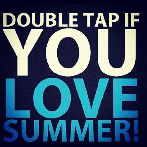 Most popular tags for this image include: summer, love, text, fun and ...