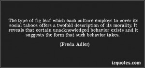... behavior takes. (Freda Adler) #quotes #quote #quotations #FredaAdler