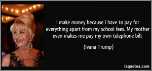 More Ivana Trump Quotes