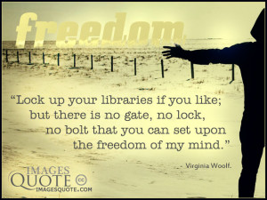 Freedom of my mind – Freedom Quote