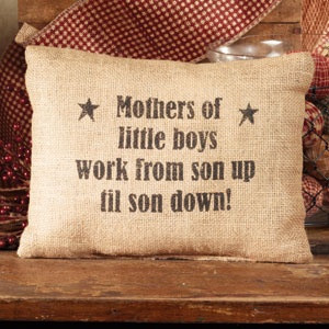 Mothers of boys burlap pillow