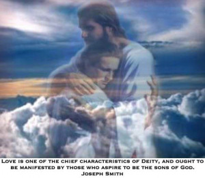 ... be manifested by those who aspire to be the sons of god joseph smith