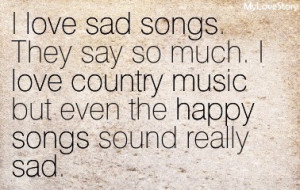 Country Love Quotes And Sayings From Songs Country Love Quotes From ...