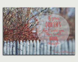 Inspirational quotes art print travel photography grey fence brown red ...