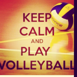 Volleyball Is My Life Volleyball İs my lİfe.