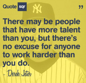Derek Jeter quote.