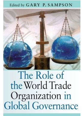 The Role of the World Trade Organization in Global Governance