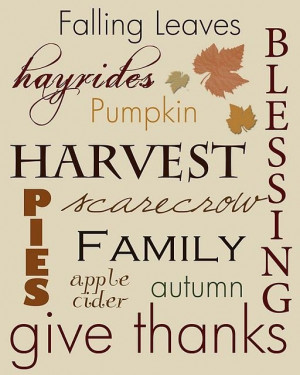 Thanksgiving, fall, autumn, quotes, sayings, family, harvest