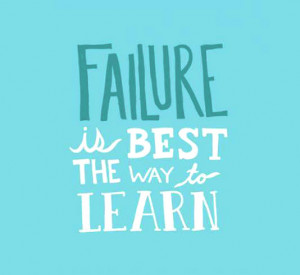 Failure is the best way to learn