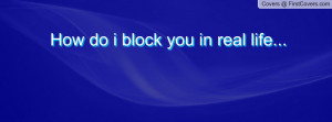 how_do_i_block_you-101698.jpg?i
