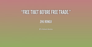 quote-Zhu-Rongji-free-tibet-before-free-trade-210674_1.png