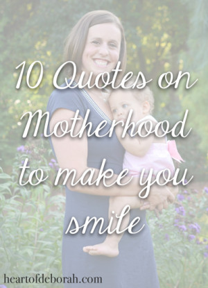 quotes on motherhood, christian motherhood
