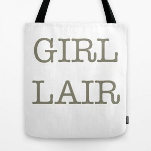 ... LAIR - whit version Tote Bag by RQ Designs (Retro Quotes) - $22.00