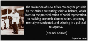 More Nnamdi Azikiwe Quotes
