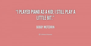 Bobby Mcferrin Quotes