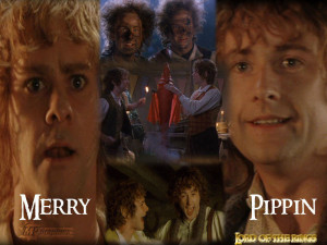Merry and Pippin Pippin and Merry