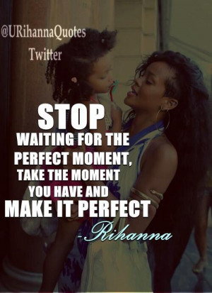 Rihanna Quotes Rihanna quotes