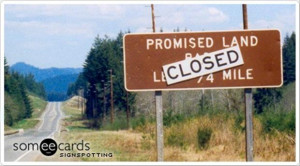 promise land, funny signs