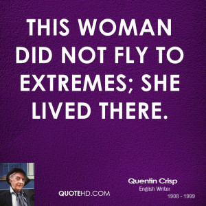 Quentin Crisp Quotes