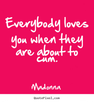 ... madonna more love quotes inspirational quotes life quotes friendship