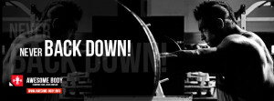 Never back down | FB Cover Photos Free | Motivation & Bodybuilding