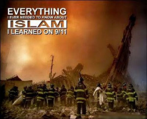 ... who laid their lives on 9/11 fighting the Islamic Tyranny in USA