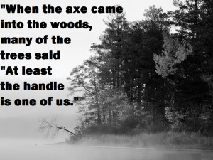 When the axe entered the forest