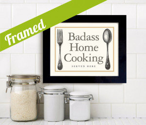 Kitchen Art Wall Decor Home Cooking Quote Framed Art Print Fun Gift ...