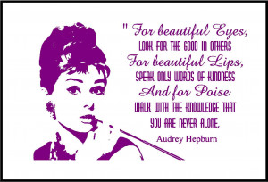 Audrey Hepburn Quotes For Beautiful Eyes Audrey hepburn for beautiful