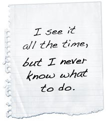 Here are some things to keep in mind about bullying: