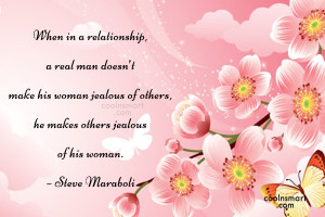 Relationship Quote: When in a relationship, a real man...