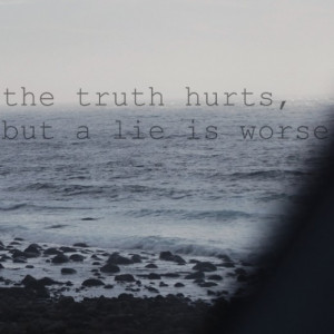 Prose - Why Does The Truth Hurt So Bad?