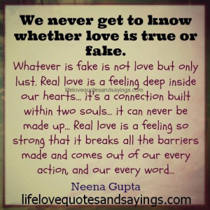 whether love is true or fake.