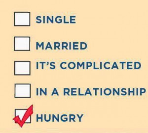 Relationship status: hungry