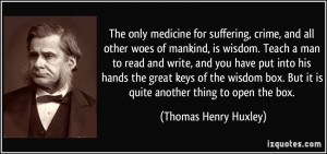 The only medicine for suffering, crime, and all other woes of mankind ...