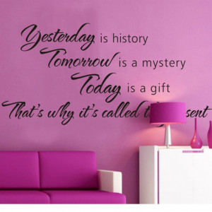 ... Tomorrow-Is-A-Mystery-Vinyl-Wall-Art-Decals-Quotes-Sayings-Word-Wall