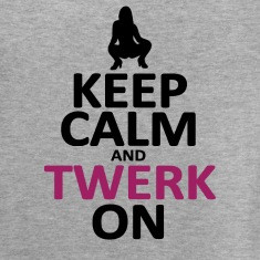 Keep Calm and Twerk On Tank Tops