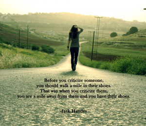 Before you criticize someone...