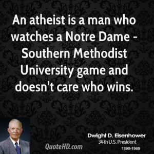 Dame - Southern Methodist University game and doesn't care who wins ...