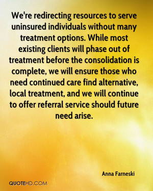 We're redirecting resources to serve uninsured individuals without ...