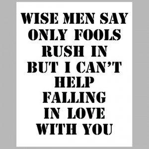 Fools Rush In 8 x 10 Quote Elvis Song Lyrics Print In by Tessyla, $20 ...