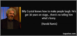 billy crystal knows how to make people laugh he s got 30 years on