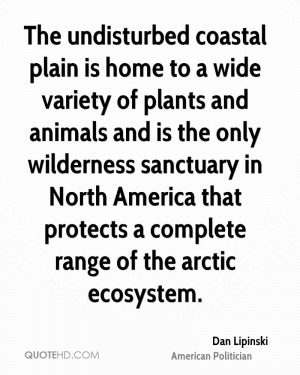The undisturbed coastal plain is home to a wide variety of plants and ...