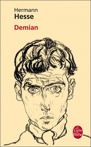 Hermann Hesse's Demian. Demian was such a heroic figure - acutely ...