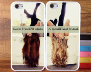 iPhone 4s Case,every brunette need a blonde Best Friend,Sisters ...