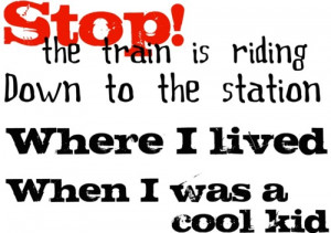 Tags: my body young the giant train cool kid quote lyric song good ...